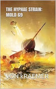 THE HYPHAE STRAIN: MOLD 69